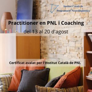 Certificació Practitioner PNL &amp; Coaching CANET DE MAR, BARCELONA